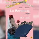 Disfruta de ‘La revoltosa’ en el Teatro Gran Vía