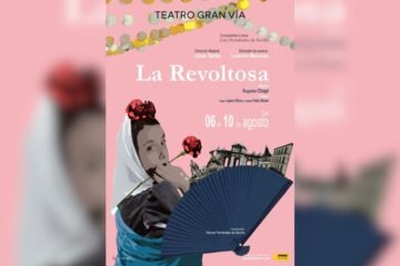 Disfruta de ‘La revoltosa’ en el Teatro Gran Vía