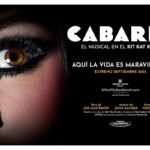 Vive ‘Cabaret, el musical en el Kit Kat Klub’ a un precio especial