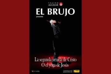‘La segunda venida de Cristo – El Brujo’ en el Teatro Alcázar