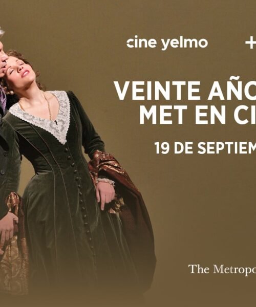 Celebra los veinte años de proyecciones del MET en Cine Yelmo